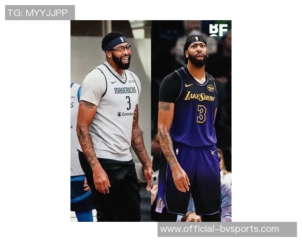 浓眉透露增重68公斤秘诀称赛季中保持体重避免过于单薄