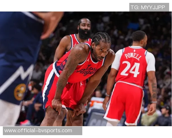 揭幕战客场挑战爵士莱昂纳德比尔博格丹均可参赛 揭幕战客场挑战爵士莱昂纳德比尔博格丹均可参赛