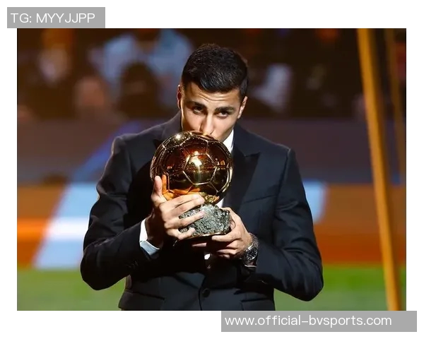 罗德里坦言金球奖非儿时梦想从未想过能达到如此成就 罗德里坦言金球奖非儿时梦想从未想过能达到如此成就