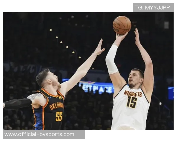 阿德尔曼强调瓦兰约基奇同场出战瓦兰实力毋庸置疑 阿德尔曼强调瓦兰约基奇同场出战瓦兰实力毋庸置疑