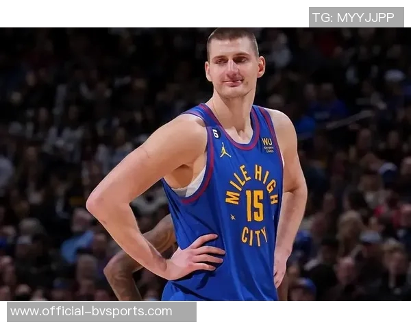 米利西奇谈约基奇成功背后的机遇与自己遭遇的教练困境